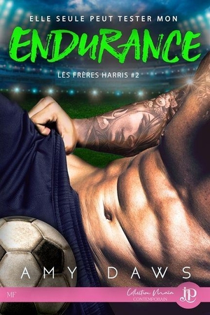 Abbas, Myriam / Amy Daws. Endurance - Les frères Harris #2. Juno Books, 2019.