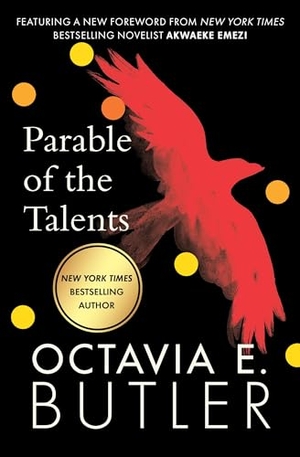 Butler, Octavia E. Parable of the Talents. Hachette Book Group, 2023.