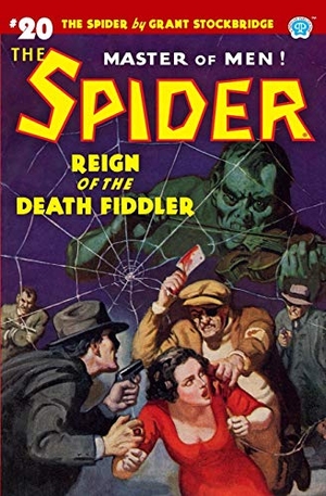 Page, Norvell W.. The Spider #20: Reign of the Death Fiddler. Steeger Properties LLC, 2020.