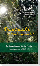 Dauerwald - Leicht gemacht