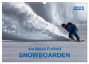 Snowboarden - ein Stück Freiheit (Wandkalender 2025 DIN A3 quer), CALVENDO Monatskalender