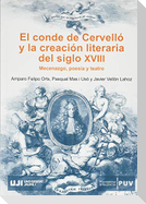 El conde de Cervelló y la creación literaria del siglo XVIII : mecenazgo, poesía y teatro