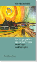 Die Vergangenheit saß auf der Treppe