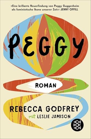Godfrey, Rebecca / Leslie Jamison. Peggy - Roman. FISCHER Taschenbuch, 2026.