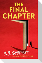 The Final Chapter