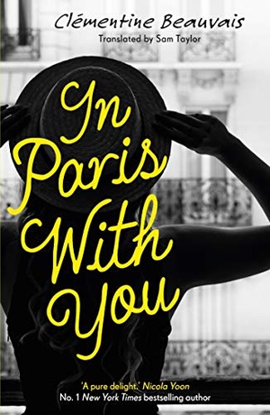 Beauvais, Clementine. In Paris With You. Faber & Faber, 2019.
