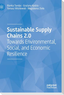 Sustainable Supply Chains 2.0