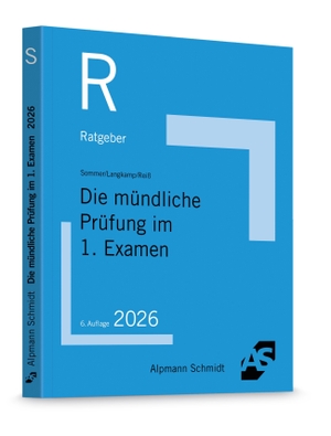 Sommer, Christian / Tobias Langkamp. Skript Die mündliche Prüfung im 1. Examen. Alpmann Schmidt, 2026.