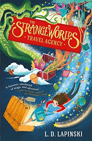 Lapinski, L. D.. The Strangeworlds Travel Agency - Book 1. Hachette Children's Group, 2020.