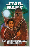 Star Wars Comics: Han Solo & Chewbacca - Schnelles Geld