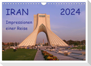 Iran - Impressionen einer Reise (Wandkalender 2024 DIN A4 quer), CALVENDO Monatskalender