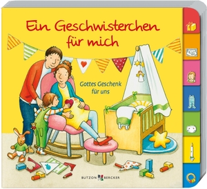 Peters, Anna. Ein Geschwisterchen für mich - Gottes Geschenk für uns. Butzon & Bercker, 2022.