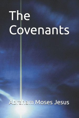 Edwards, Paul. The Covenants - Abraham, Moses and Jesus. Independently published, 2024.
