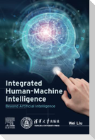 Integrated Human-Machine Intelligence