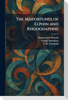 The Misfortunes of Elphin and Rhododaphne