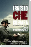 Reminiscences of the Cuban Revolutionary War. Ernesto 'Che' Guevara