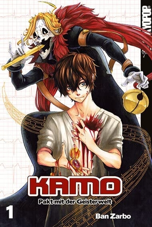 Zarbo, Ban. Kamo - Pakt mit der Geisterwelt 01. TOKYOPOP GmbH, 2017.