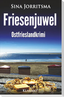 Friesenjuwel. Ostfrieslandkrimi