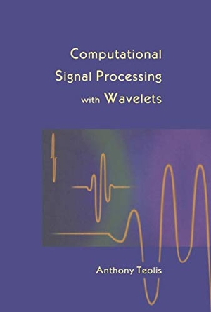 Teolis, Anthony. Computational Signal Processing with Wavelets. Birkhäuser Boston, 1998.