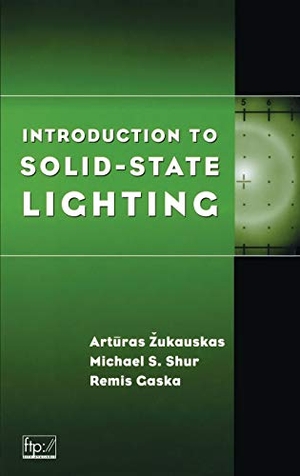 Zukauskas / Gaska et al. Solid-State Lighting C. John Wiley & Sons, 2002.