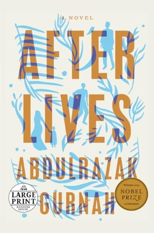 Gurnah, Abdulrazak. Afterlives. Penguin Random House LLC, 2022.