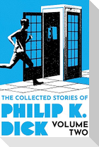 The Collected Stories of Philip K. Dick Volume 2