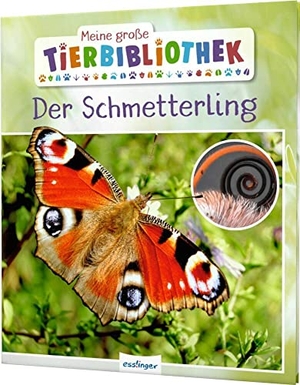 Tracqui, Valérie. Meine große Tierbibliothek: Der Schmetterling - Sachbuch für Vorschule & Grundschule. Esslinger Verlag, 2020.