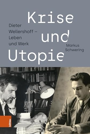 Schwering, Markus. Krise und Utopie - Dieter Wellershoff - Leben und Werk. Böhlau-Verlag GmbH, 2025.