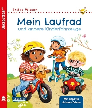 Klose, Petra. Unkaputtbar: Mein Laufrad und andere Kinderfahrzeuge. Carlsen Verlag GmbH, 2026.