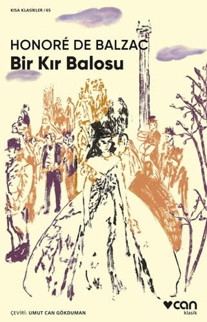 de Balzac, Honore. Bir Kir Balosu. Can Yayinlari, 2023.
