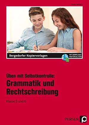 Wietzke, Frauke. Üben mit Selbstkontrolle - Deutsch 5./6. Klasse - Grammatik und Rechtschreibung. Persen Verlag i.d. AAP, 2021.