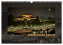 Saarbrücker Nächte (Wandkalender 2024 DIN A3 quer), CALVENDO Monatskalender