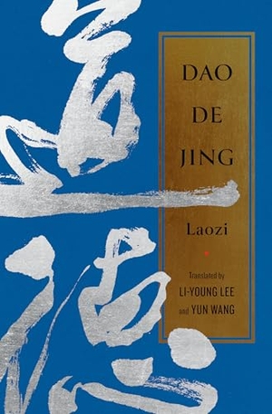 Laozi. Dao De Jing. WW Norton & Co, 2024.