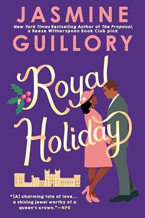 Guillory, Jasmine. Royal Holiday. Penguin LLC  US, 2020.