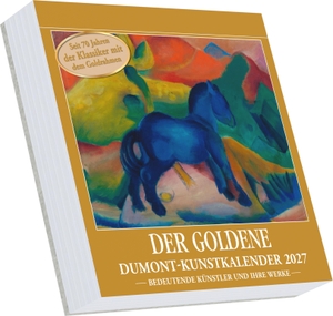 Neumann Verlage GmbH & Co. KG (Hrsg.). Der Goldene DUMONT-Kunstkalender 2027 - Tagesabreißkalender 15,5x15,5 cm mit 313 Kunstwerken und dessen Hintergründe auf den Rückseiten. Neumann Verlage GmbH & Co, 2026.
