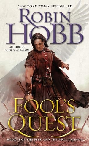 Hobb, Robin. Fool's Quest. Random House Worlds, 2016.