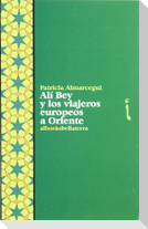 Ali Bey y los viajeros europeos a Oriente