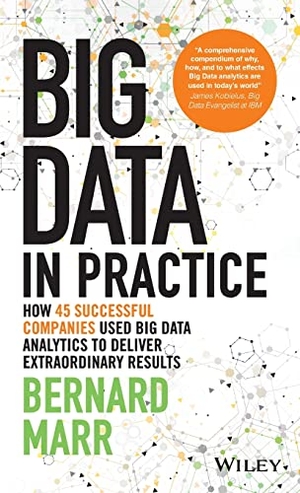 Marr, Bernard. Big Data in Practice. John Wiley & Sons, 2016.