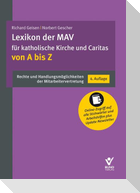Lexikon der MAV für katholische Kirche und Caritas von A - Z