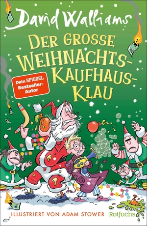 Walliams, David. Der große Weihnachts-Kaufhaus-Klau - Humorvolle Weihnachtsgeschichte vom Autor der "Gangsta-Oma" für Kinder ab 9 Jahren. rotfuchs, 2026.