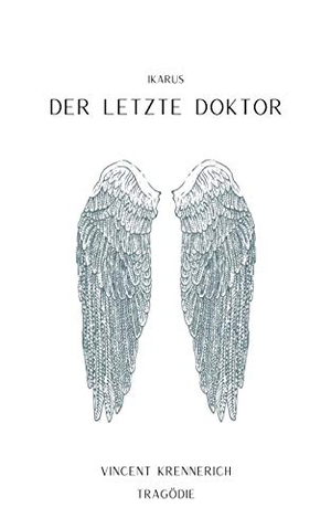 Krennerich, Vincent. Der letzte Doktor. Books on Demand, 2019.