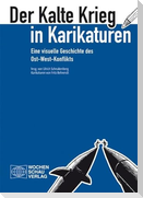 Der Kalte Krieg in Karikaturen