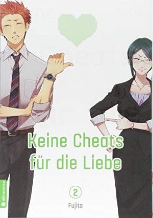 Fujita. Keine Cheats für die Liebe 02. Altraverse GmbH, 2018.