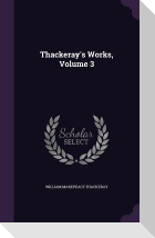 Thackeray's Works, Volume 3