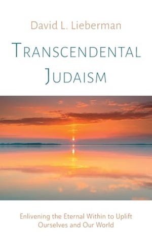 Lieberman, David L.. Transcendental Judaism. Resource Publications, 2023.