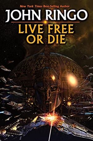 Ringo, John. Live Free or Die. Baen, 2010.