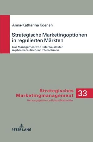 Koenen, Anna-Katharina. Strategische Marketingoptionen in regulierten Märkten - Das Management von Patentausläufen in pharmazeutischen Unternehmen. Peter Lang, 2019.