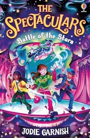 Garnish, Jodie. The Spectaculars: Battle of the Stars. Usborne Publishing, 2025.