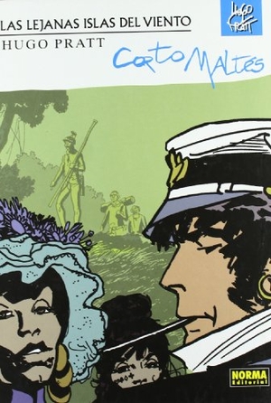 Pratt, Hugo. Corto Maltés, Las lejanas Islas del Viento. Norma Editorial, S.A., 2011.
