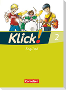 Klick! Englisch 2: 6. Schuljahr. Schülerbuch